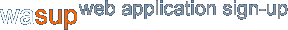 wasup - Web Application Sign-up